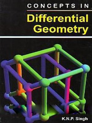cover image of Concepts In Differential Geometry